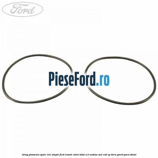 Oring planetara spate roti simple Ford Transit 2019-2023 2.0 EcoBlue 4x4 130 cp Oring planetara spate roti simple Ford Transit 2019-2023 2.0 EcoBlue 4x4 130 cp BKRA, YMR6, YMRA diesel