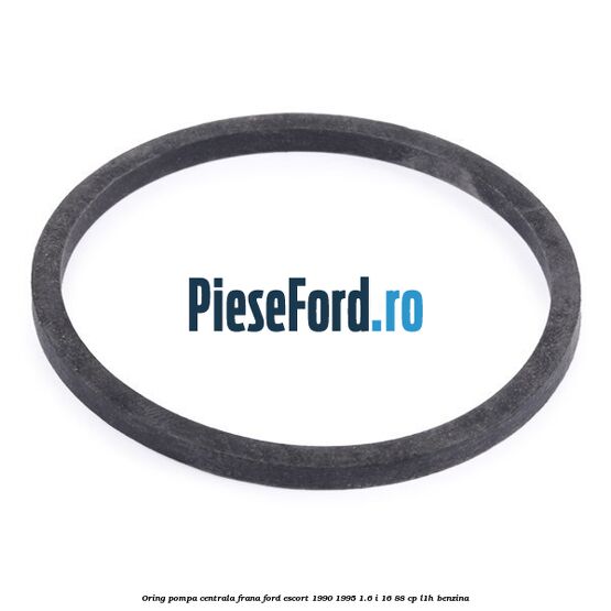 Oring pompa centrala frana Ford Escort 1990-1995 1.6 i 16 88 cp L1H benzina