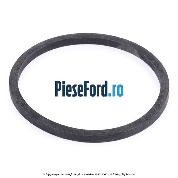 Oring pompa centrala frana Ford Mondeo 1996-2000 1.6 i 90 cp L1J benzina