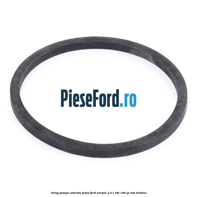 Oring pompa centrala frana Ford Scorpio 2.0 i 16V 136 cp N3A benzina