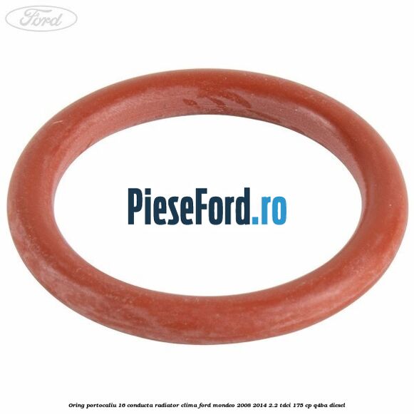 Oring portocaliu 16 conducta radiator clima Ford Mondeo 2008-2014 2.2 TDCi 175 cp Q4BA diesel