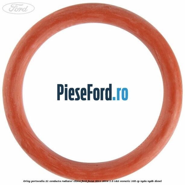 Oring portocaliu 21 conducta radiator clima Ford Focus 2011-2014 1.6 TDCi ECOnetic 105 cp NGDA, NGDB diesel
