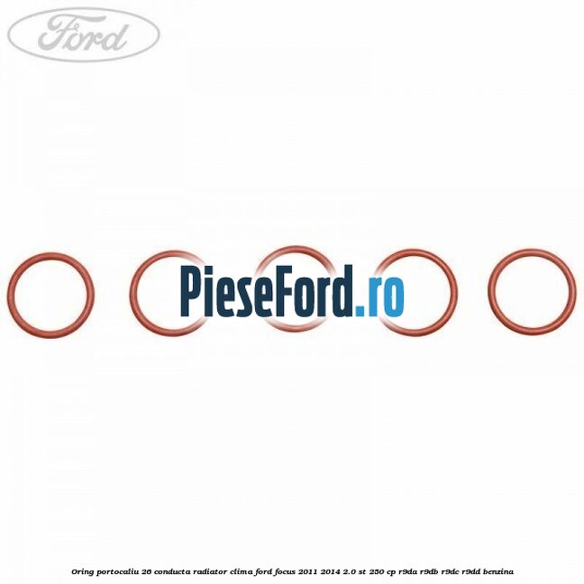 Oring portocaliu 26 conducta radiator clima Ford Focus 2011-2014 2.0 ST 250 cp R9DA, R9DB, R9DC, R9DD benzina