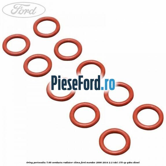 Oring portocaliu 7.65 conducta radiator clima Ford Mondeo 2008-2014 2.2 TDCi 175 cp Q4BA diesel