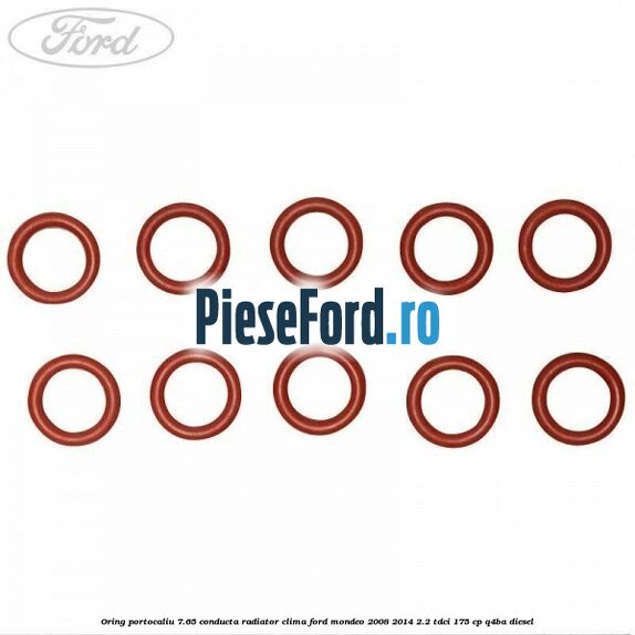 Oring portocaliu 7.65 conducta radiator clima Ford Mondeo 2008-2014 2.2 TDCi 175 cp Q4BA diesel