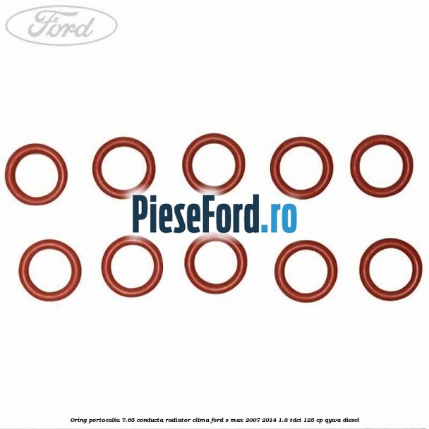 Oring portocaliu 7.65 conducta radiator clima Ford S-Max 2007-2014 1.8 TDCi 125 cp Oring portocaliu 7.65 conducta radiator clima Ford S-Max 2007-2014 1.8 TDCi 125 cp QYWA diesel