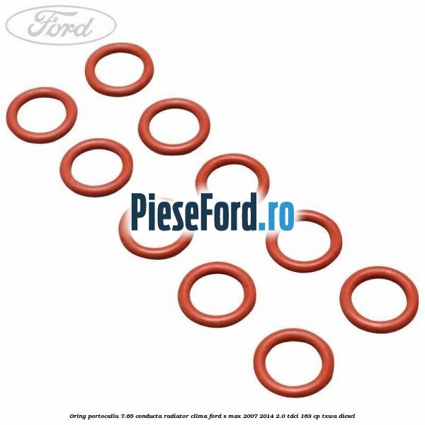 Oring portocaliu 7.65 conducta radiator clima Ford S-Max 2007-2014 2.0 TDCi 163 cp Oring portocaliu 7.65 conducta radiator clima Ford S-Max 2007-2014 2.0 TDCi 163 cp TXWA diesel