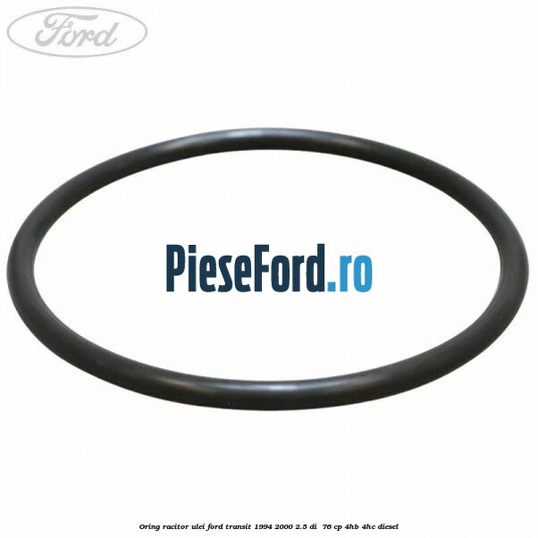 Oring racitor ulei Ford Transit 1994-2000 2.5 DI  76 cp 4HB, 4HC diesel