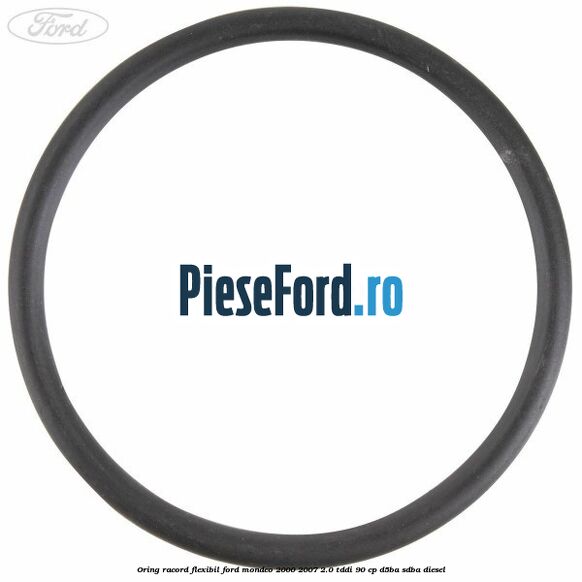Oring racord flexibil Ford Mondeo 2000-2007 2.0 TDDI 90 cp D5BA, SDBA diesel