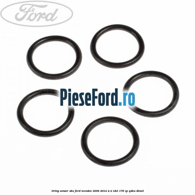 Oring senzor ABS Ford Mondeo 2008-2014 2.2 TDCi 175 cp Q4BA diesel