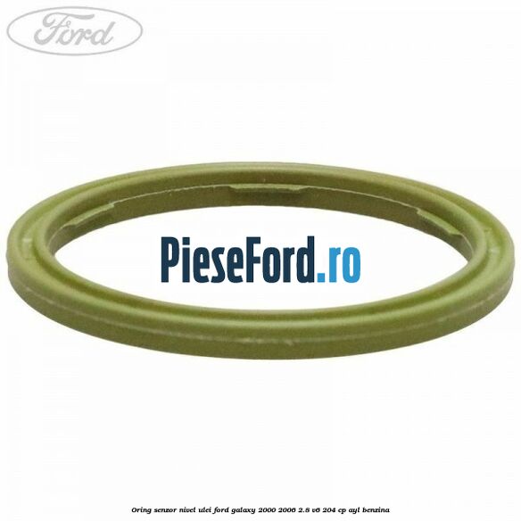 Oring senzor nivel ulei Ford Galaxy 2000-2006 2.8 V6 204 cp AYL benzina
