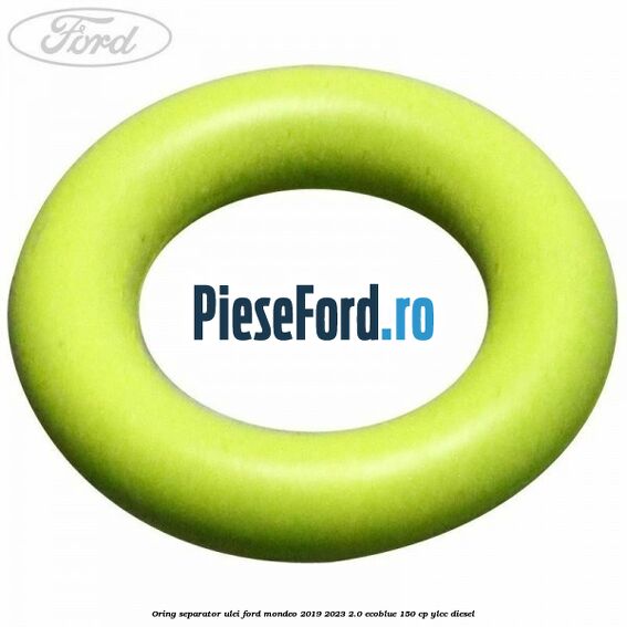 Oring separator ulei Ford Mondeo 2019-2023 2.0 EcoBlue 150 cp YLCC diesel