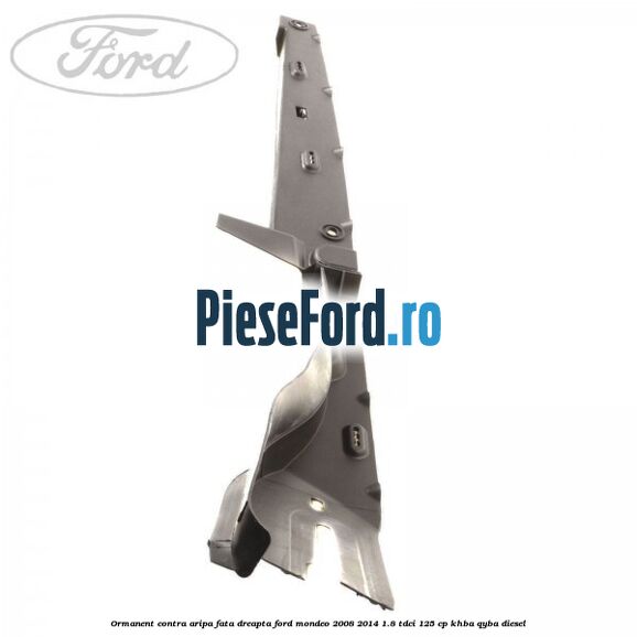 Ormanent contra aripa fata dreapta Ford Mondeo 2008-2014 1.8 TDCi 125 cp KHBA, QYBA diesel