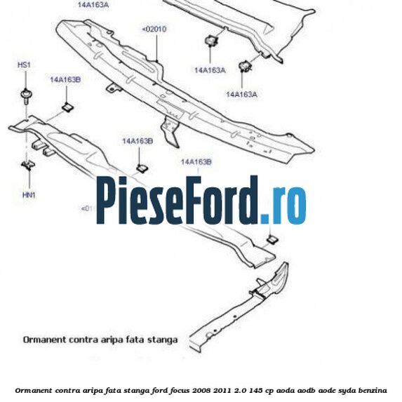Ormanent contra aripa fata stanga Ford Focus 2008-2011 2.0 145 cp AODA, AODB, AODE, SYDA benzina