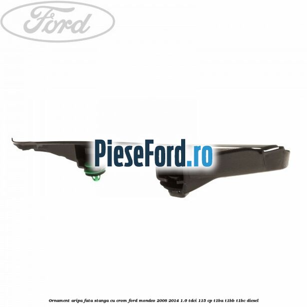 Ornament aripa fata stanga cu crom Ford Mondeo 2008-2014 1.6 TDCi 115 cp T1BA, T1BB, T1BC diesel
