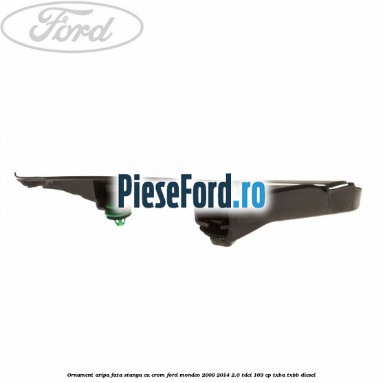 Ornament aripa fata stanga cu crom Ford Mondeo 2008-2014 2.0 TDCi 163 cp TXBA, TXBB diesel