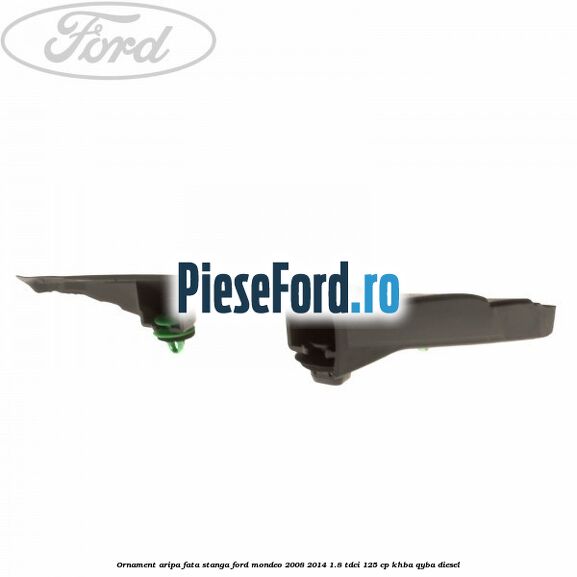 Ornament aripa fata stanga Ford Mondeo 2008-2014 1.8 TDCi 125 cp Ornament aripa fata stanga Ford Mondeo 2008-2014 1.8 TDCi 125 cp KHBA, QYBA diesel