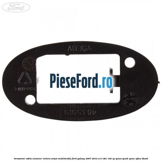 Ornament cablu conector tetiera scaun multimedia Ford Galaxy 2007-2014 2.0 TDCi 140 cp QXWA, QXWB, QXWC, UFWA diesel