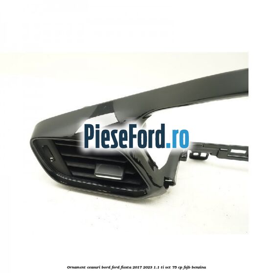 Ornament ceasuri bord Ford Fiesta 2017-2023 1.1 Ti-VCT 75 cp FSJB benzina
