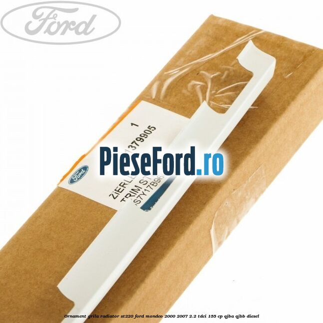 Ornament grila radiator ST220 Ford Mondeo 2000-2007 2.2 TDCi 155 cp QJBA, QJBB diesel