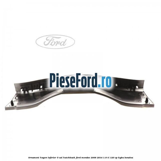 Ornament hayon inferior 5 usi hatchback Ford Mondeo 2008-2014 1.6 Ti 120 cp KGBA benzina