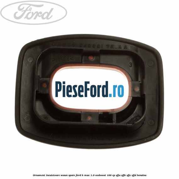 Ornament incuietoare scaun spate Ford B-Max 1.0 EcoBoost 100 cp SFJA, SFJB, SFJC, SFJD benzina