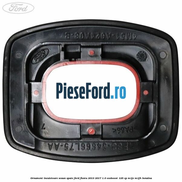 Ornament incuietoare scaun spate Ford Fiesta 2013-2017 1.0 EcoBoost 125 cp M1JE, M1JH benzina