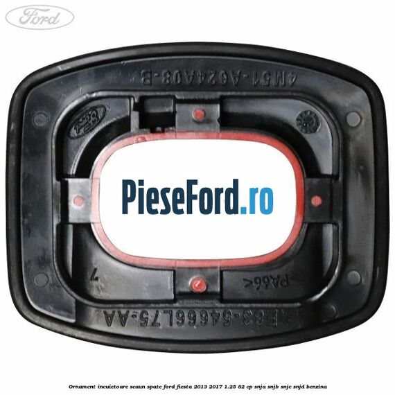 Ornament incuietoare scaun spate Ford Fiesta 2013-2017 1.25 82 cp SNJA, SNJB, SNJC, SNJD benzina