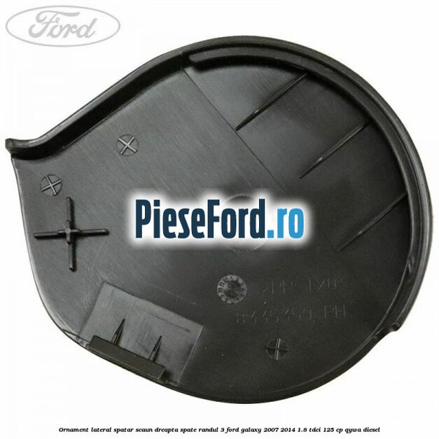 Ornament lateral spatar scaun dreapta spate randul 3 Ford Galaxy 2007-2014 1.8 TDCi 125 cp Ornament lateral spatar scaun dreapta spate randul 3 Ford Galaxy 2007-2014 1.8 TDCi 125 cp QYWA diesel
