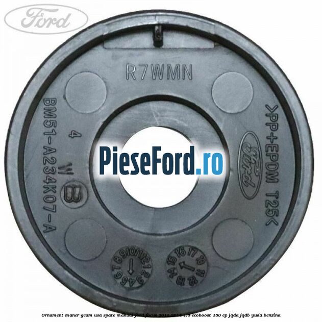 Ornament maner geam usa spate manual Ford Focus 2011-2014 1.6 EcoBoost 150 cp JQDA, JQDB, YUDA benzina