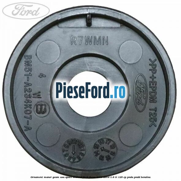 Ornament maner geam usa spate manual Ford Focus 2011-2014 1.6 Ti 125 cp Ornament maner geam usa spate manual Ford Focus 2011-2014 1.6 Ti 125 cp PNDA, PNDD benzina