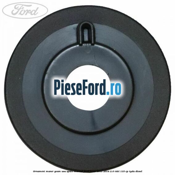 Ornament maner geam usa spate manual Ford Focus 2011-2014 2.0 TDCi 115 cp TYDA diesel