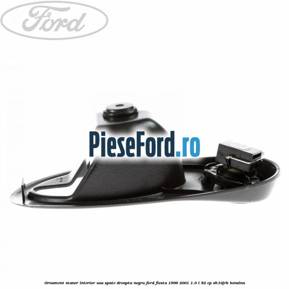 Ornament maner interior usa spate dreapta negru Ford Fiesta 1996-2001 1.0 i 52 cp ZH10JRB benzina