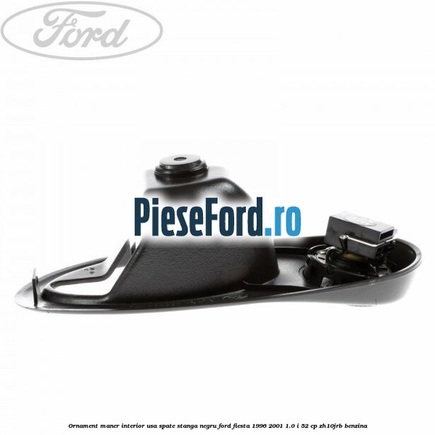 Ornament maner interior usa spate stanga negru Ford Fiesta 1996-2001 1.0 i 52 cp ZH10JRB benzina