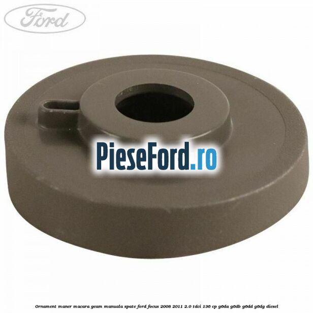 Ornament maner macara geam manuala spate Ford Focus 2008-2011 2.0 TDCi 136 cp G6DA, G6DB, G6DD, G6DG diesel