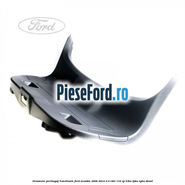 Ornament portbagaj hatchback Ford Mondeo 2008-2014 2.0 TDCi 115 cp KLBA, LPBA, TYBA diesel