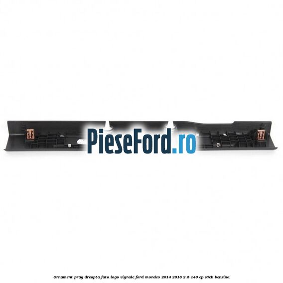 Ornament prag dreapta fata logo Vignale Ford Mondeo 2014-2018 2.5 149 cp S7CB benzina