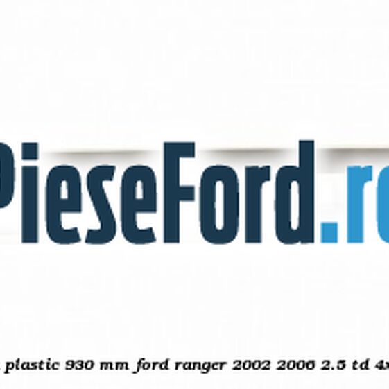 Ornament prag rola plastic 930 mm Ford Ranger 2002-2006 2.5 TD 4x4 109 cp WL-T diesel