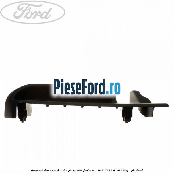 Ornament sina scaun fata dreapta exterior Ford C-Max 2011-2015 2.0 TDCi 115 cp TYDA diesel