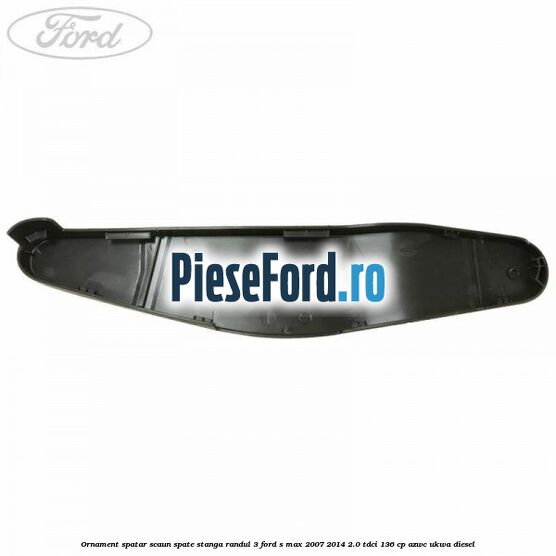 Ornament spatar scaun spate stanga randul 3 Ford S-Max 2007-2014 2.0 TDCi 136 cp AZWC, UKWA diesel