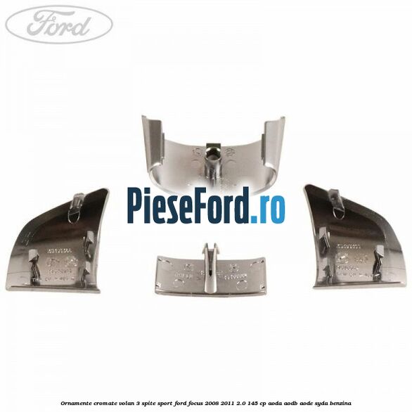 Ornamente cromate volan 3 spite sport Ford Focus 2008-2011 2.0 145 cp AODA, AODB, AODE, SYDA benzina