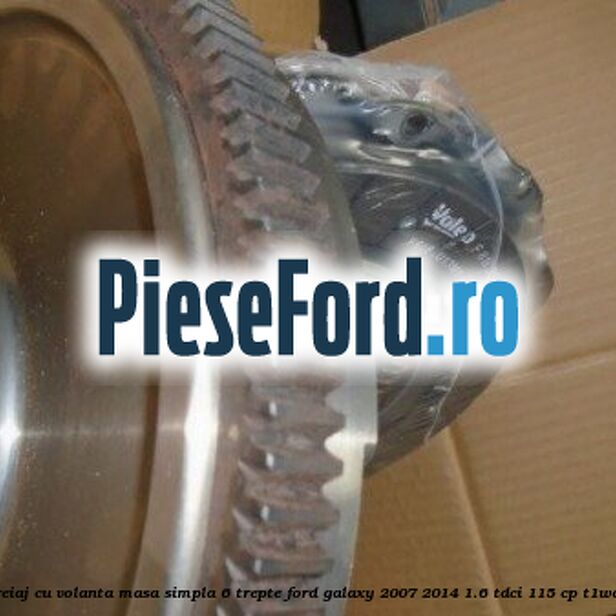 Pachet ambreiaj cu volanta masa simpla 6 trepte Ford Galaxy 2007-2014 1.6 TDCi 115 cp T1WA, T1WB diesel