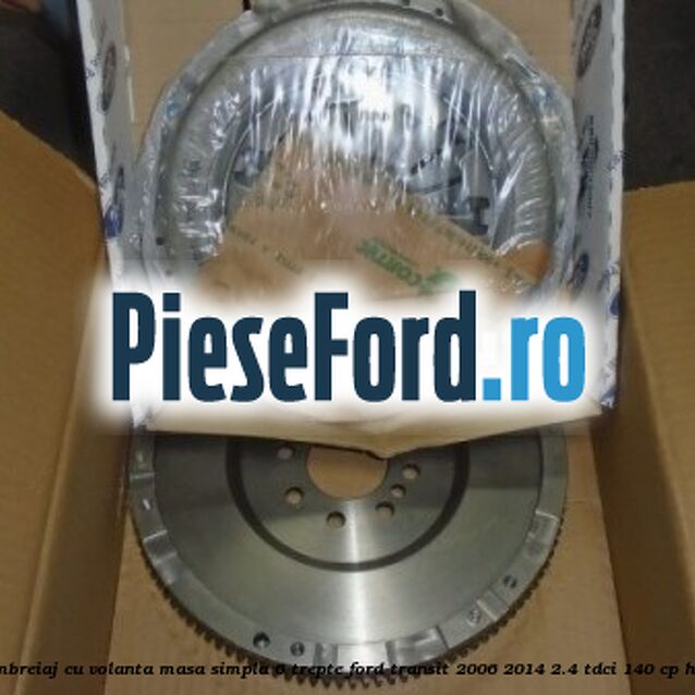 Pachet ambreiaj cu volanta masa simpla 6 trepte Ford Transit 2006-2014 2.4 TDCi 140 cp Pachet ambreiaj cu volanta masa simpla 6 trepte Ford Transit 2006-2014 2.4 TDCi 140 cp H9FB diesel