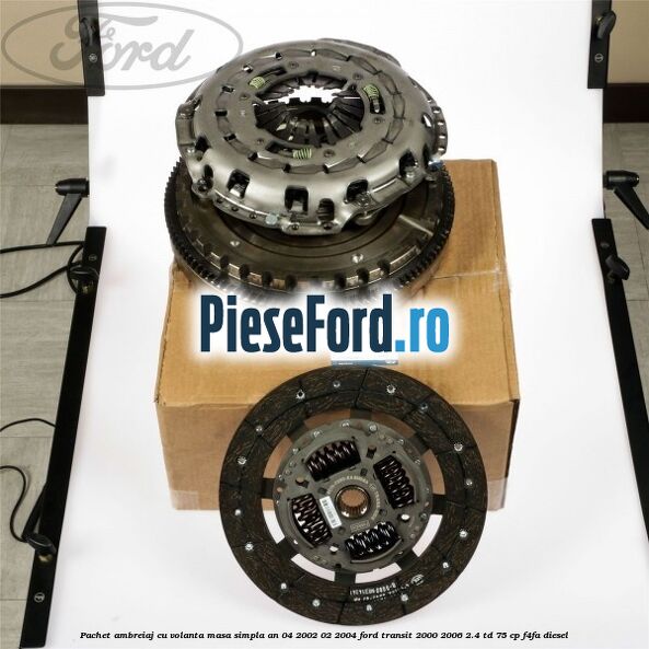 Pachet ambreiaj cu volanta masa simpla an 04/2002-02/2004 Ford Transit 2000-2006 2.4 TD 75 cp F4FA diesel
