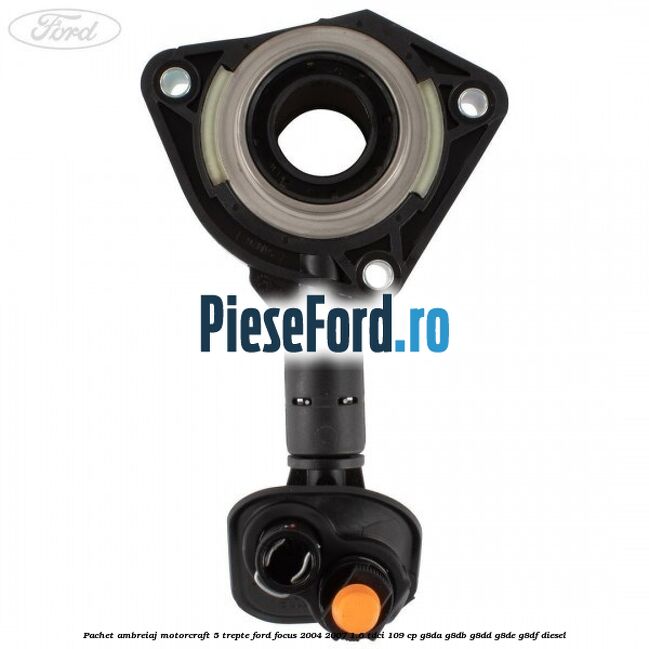 Pachet ambreiaj Motorcraft 5 trepte Ford Focus 2004-2007 1.6 TDCi 109 cp G8DA, G8DB, G8DD, G8DE, G8DF diesel