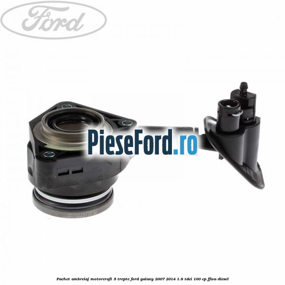 Pachet ambreiaj Motorcraft 5 trepte Ford Galaxy 2007-2014 1.8 TDCi 100 cp FFWA diesel