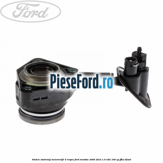 Pachet ambreiaj Motorcraft 5 trepte Ford Mondeo 2008-2014 1.8 TDCi 100 cp FFBA diesel