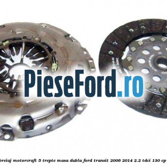 Pachet ambreiaj Motorcraft 5 trepte masa dubla Ford Transit 2006-2014 2.2 TDCi 130 cp Pachet ambreiaj Motorcraft 5 trepte masa dubla Ford Transit 2006-2014 2.2 TDCi 130 cp QWFA diesel