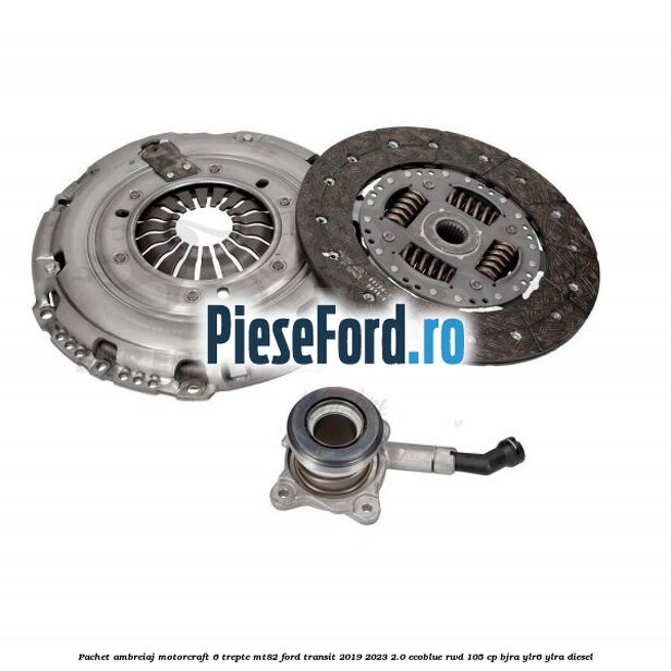 Pachet ambreiaj Motorcraft 6 trepte MT82 Ford Transit 2019-2023 2.0 EcoBlue RWD 105 cp Pachet ambreiaj Motorcraft 6 trepte MT82 Ford Transit 2019-2023 2.0 EcoBlue RWD 105 cp BJRA, YLR6, YLRA diesel