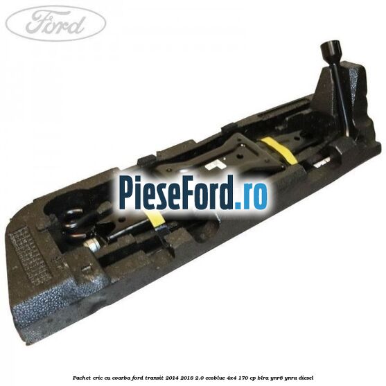 Pachet cric cu coarba Ford Transit 2014-2018 2.0 EcoBlue 4x4 170 cp BLRA, YNR6, YNRA diesel